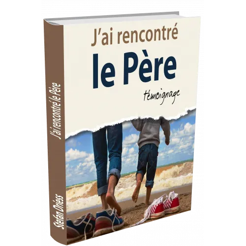 J’ai rencontré le Père