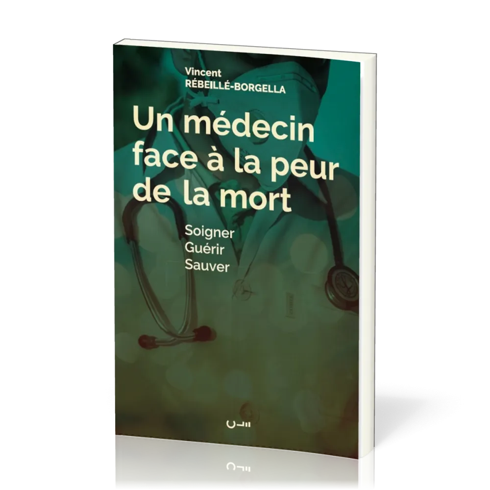 Médecin face à la peur de la mort (Un)