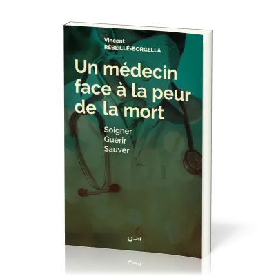 Médecin face à la peur de la mort (Un)