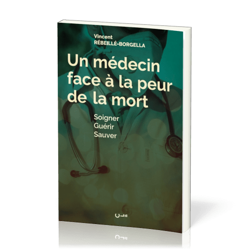 Médecin face à la peur de la mort (Un)