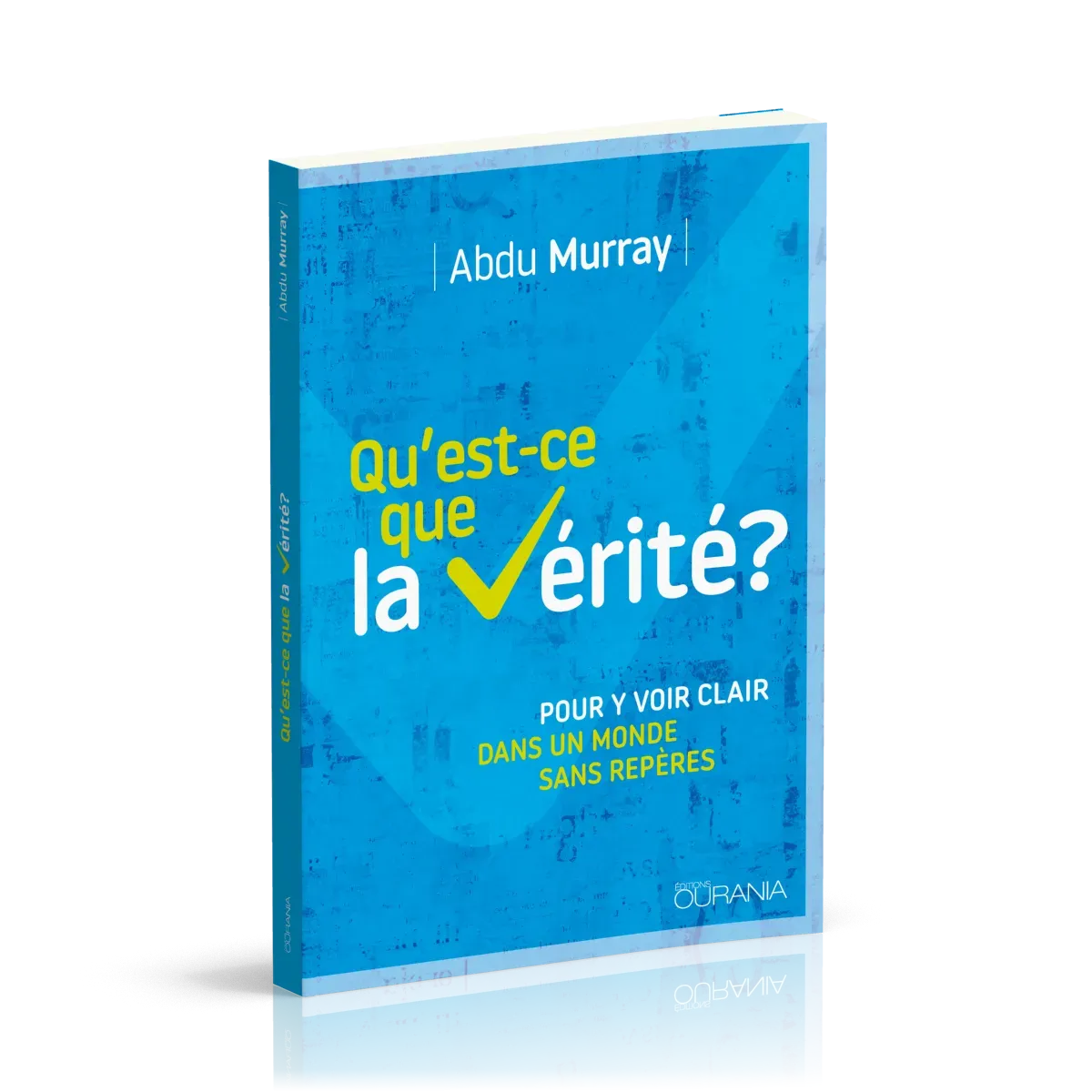 Qu'est-ce que la vérité ?
