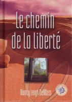 Le chemin de la liberté (Le)
