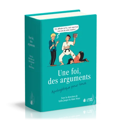 Une foi, des arguments