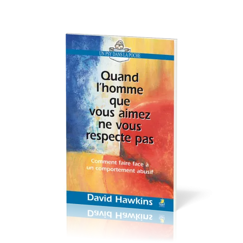 Quand l’homme que vous aimez ne vous respecte pas