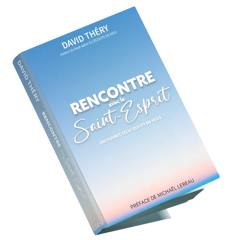 Rencontre avec le Saint-Esprit