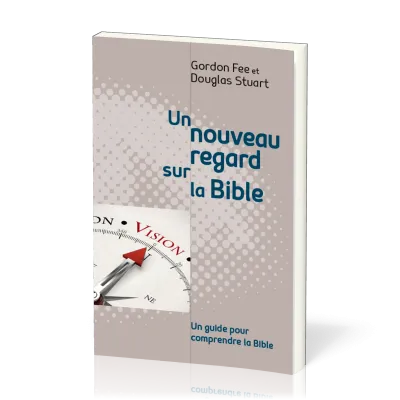 Un nouveau regard sur la Bible