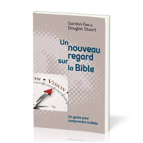 Un nouveau regard sur la Bible