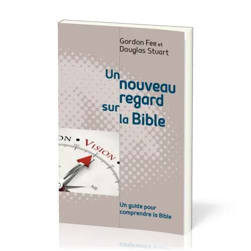 Un nouveau regard sur la Bible