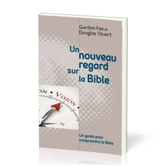 Un nouveau regard sur la Bible