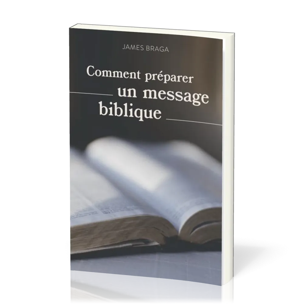 Comment préparer un message biblique