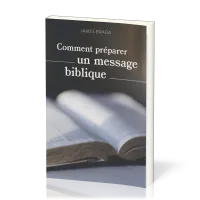 Comment préparer un message biblique
