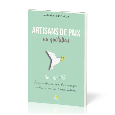 Artisans de paix au quotidien