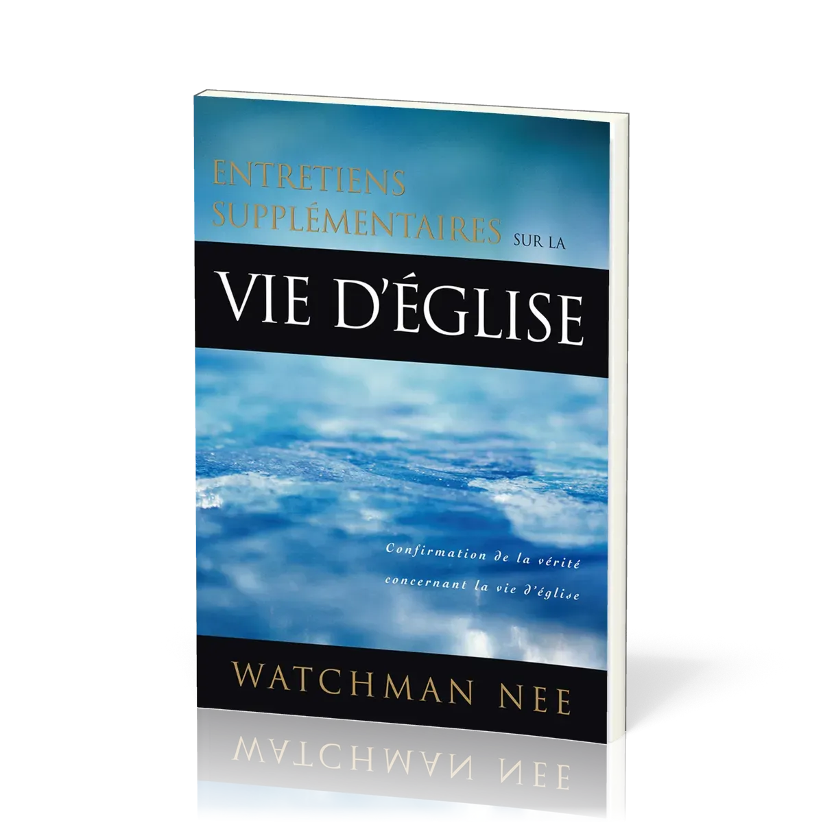 Entretiens supplémentaires sur la vie d'église