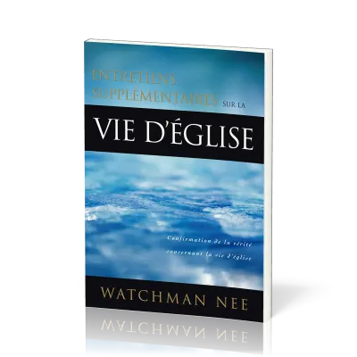 Entretiens supplémentaires sur la vie d'église