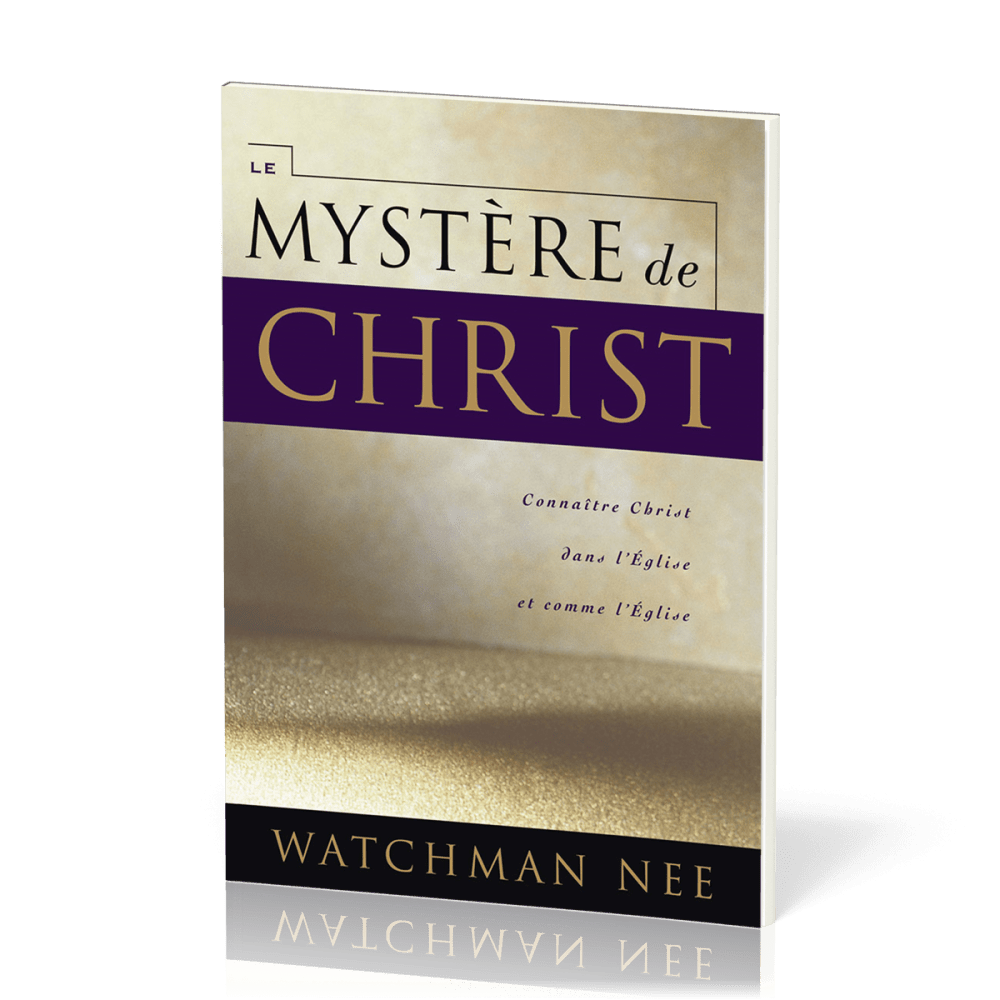 Mystère de Christ (le)