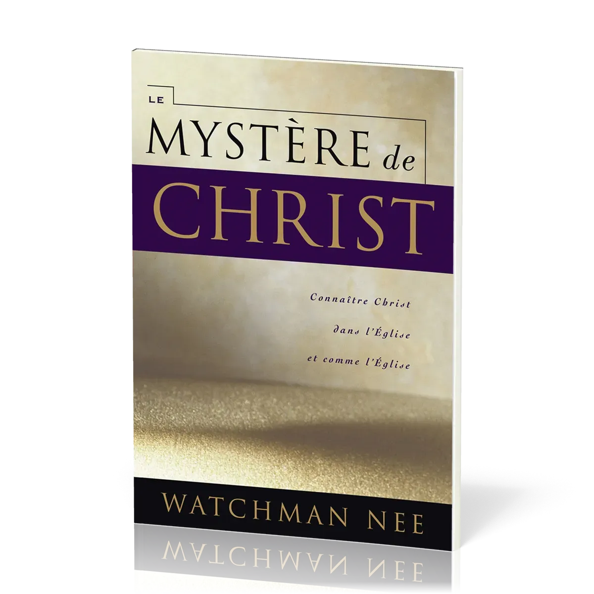 Mystère de Christ (le)