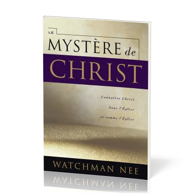 Mystère de Christ (le)