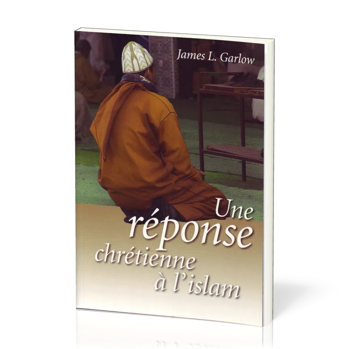 Réponse chrétienne à l'islam (Une)