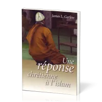 Réponse chrétienne à l'islam (Une)