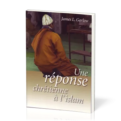 Réponse chrétienne à l'islam (Une)