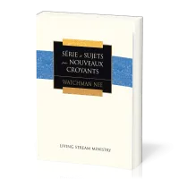 Série de sujets pour nouveaux croyants