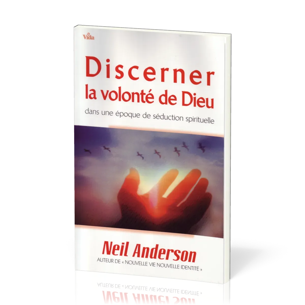 Discerner la volonté de Dieu