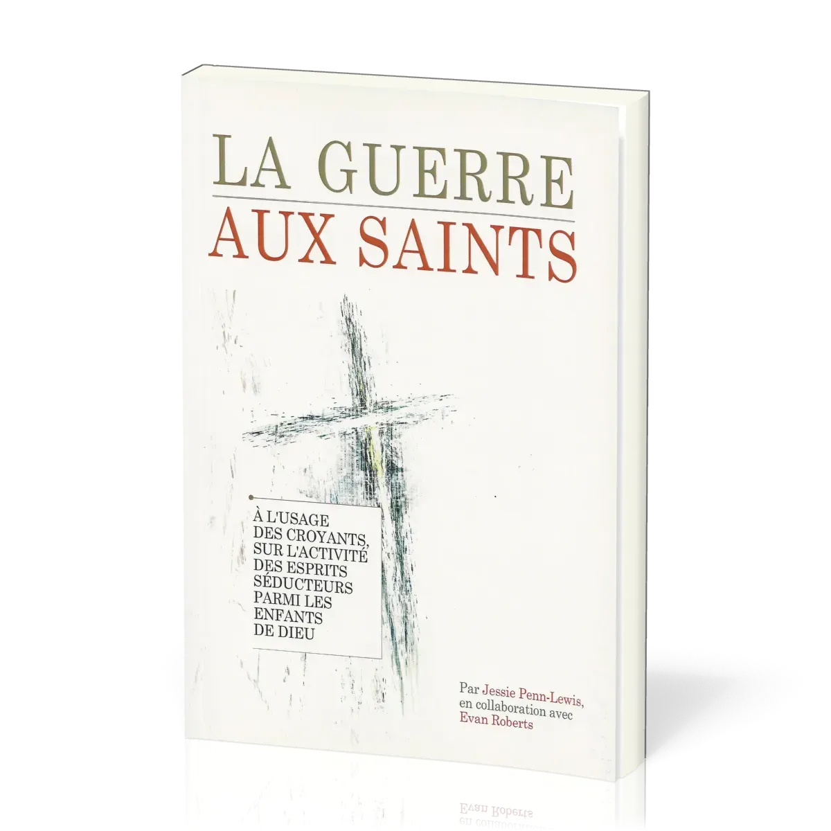 La guerre aux saints