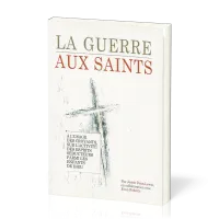 La guerre aux saints