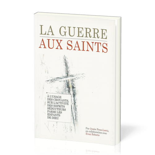 La guerre aux saints