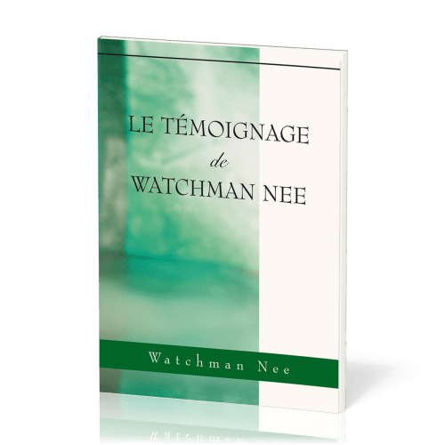 Témoignage de WATCHMAN Nee