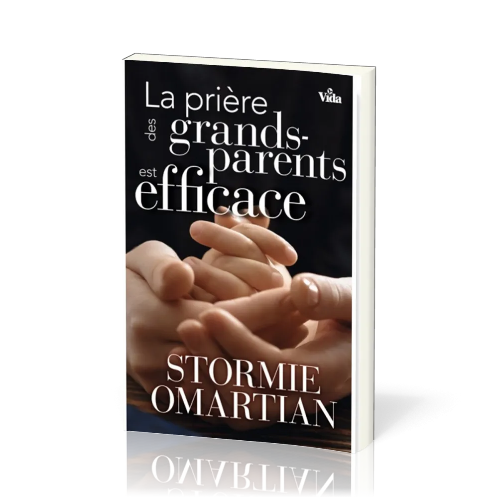 Prière des grands-parents est efficace (La)