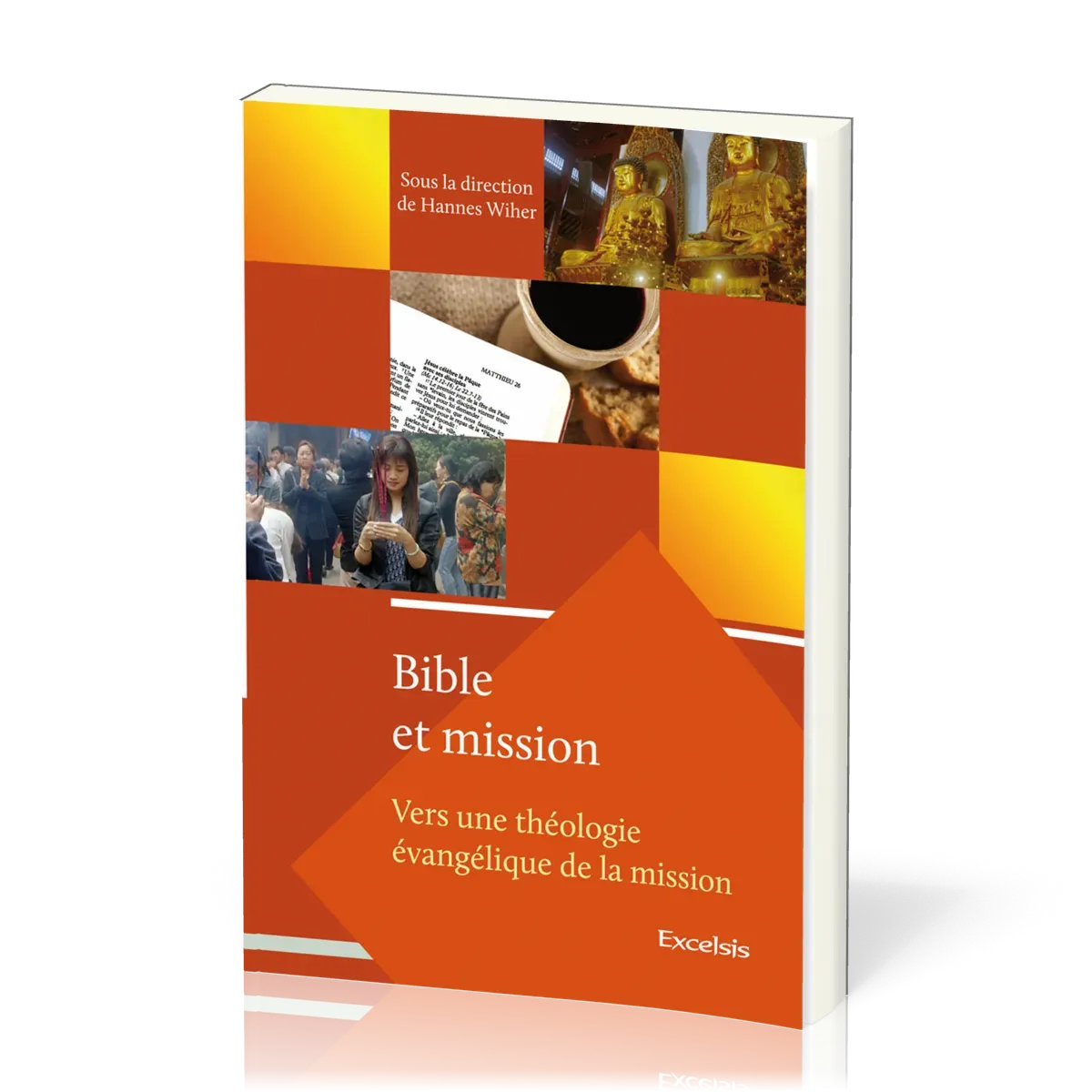 Bible et mission Vol 1