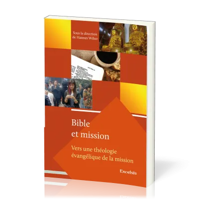 Bible et mission Vol 1