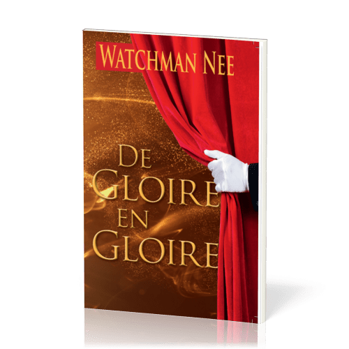 De gloire en gloire