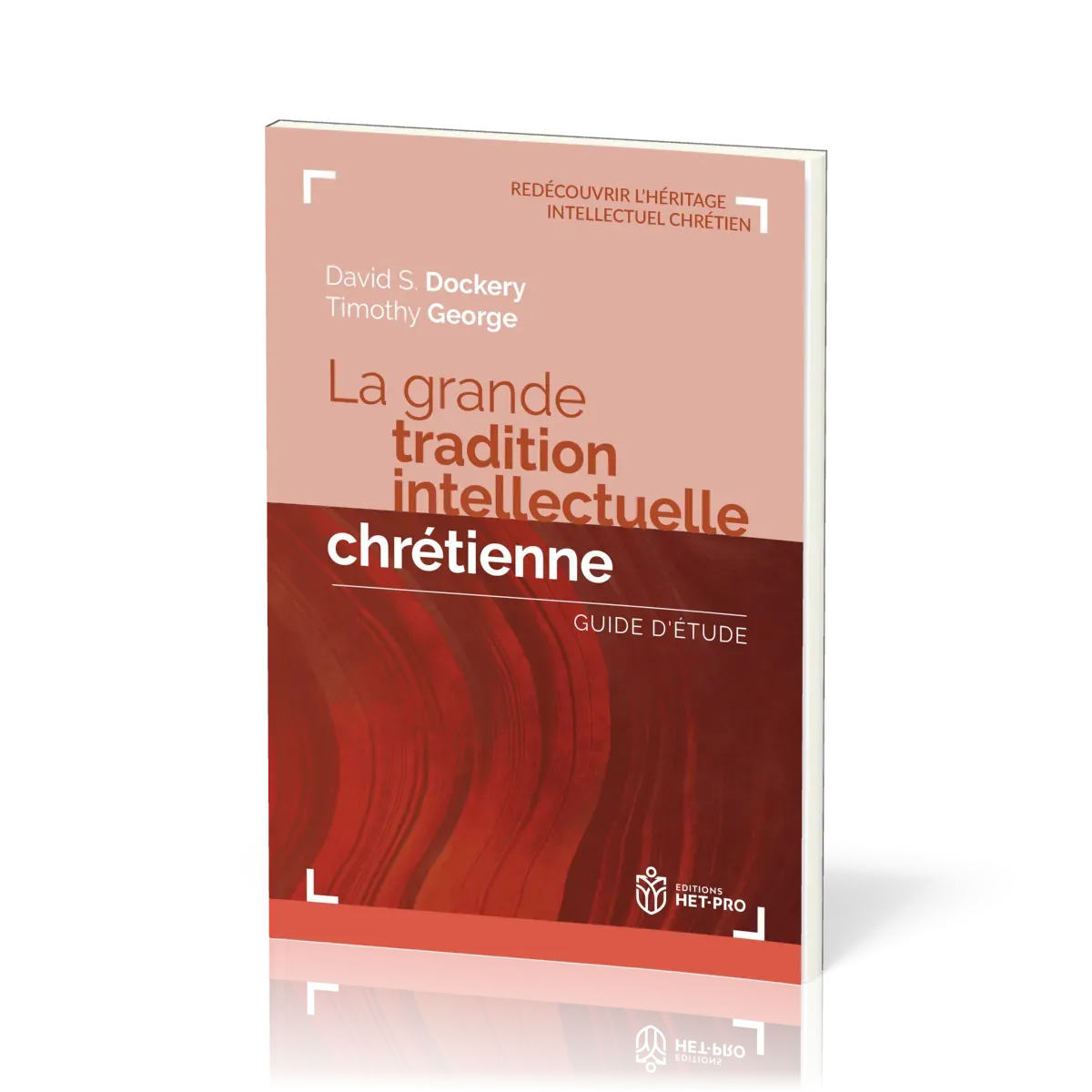 Grande tradition intellectuelle chrétienne (La)