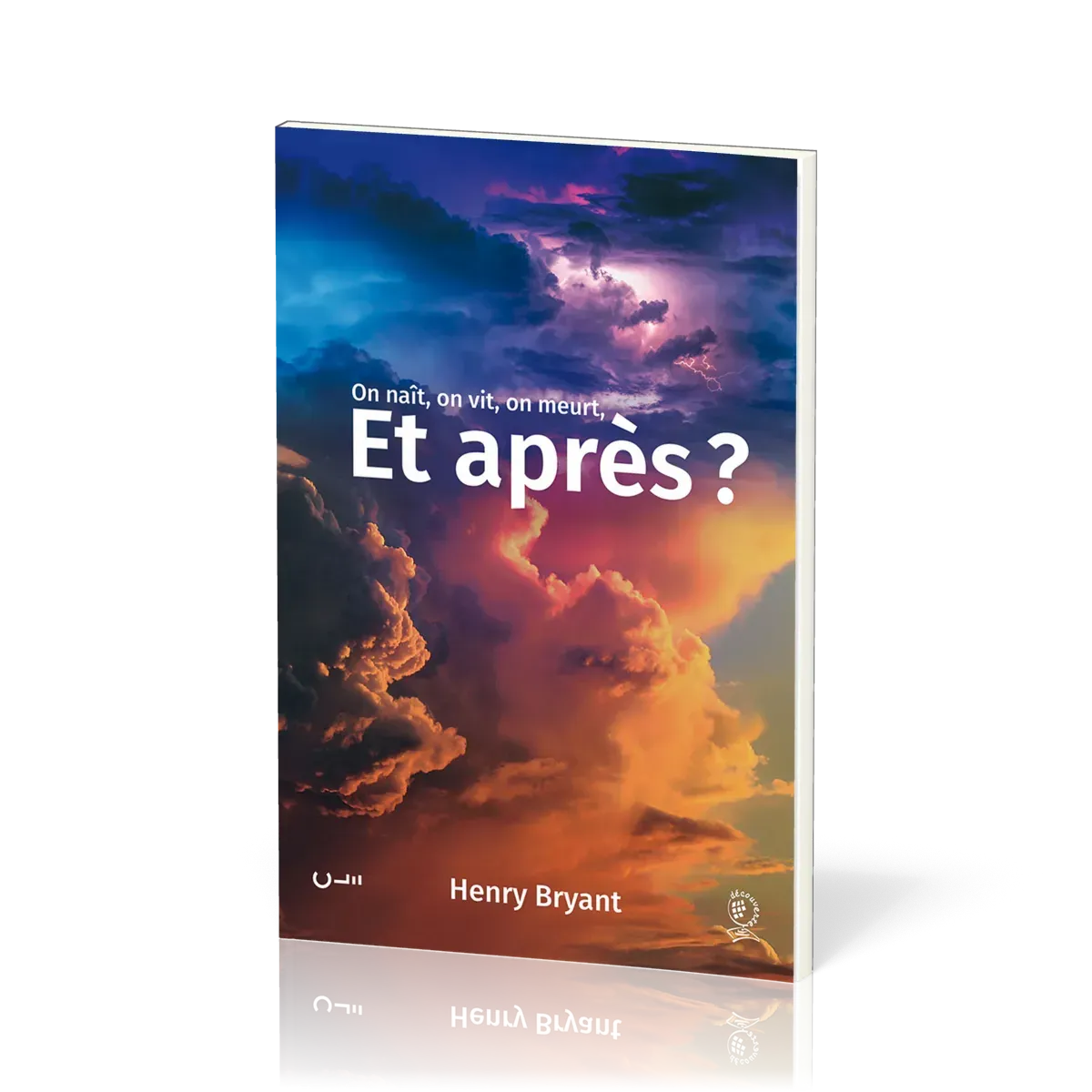 On naît, on vit, on meurt, et après ?