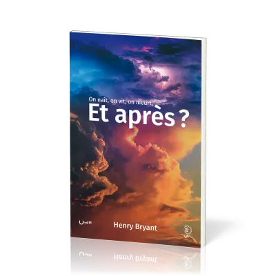 On naît, on vit, on meurt, et après ?