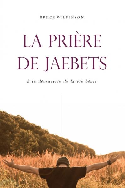 Prière de Jaebets (La)