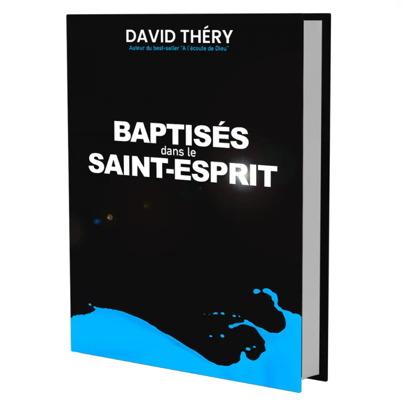 Baptisés dans le Saint Esprit