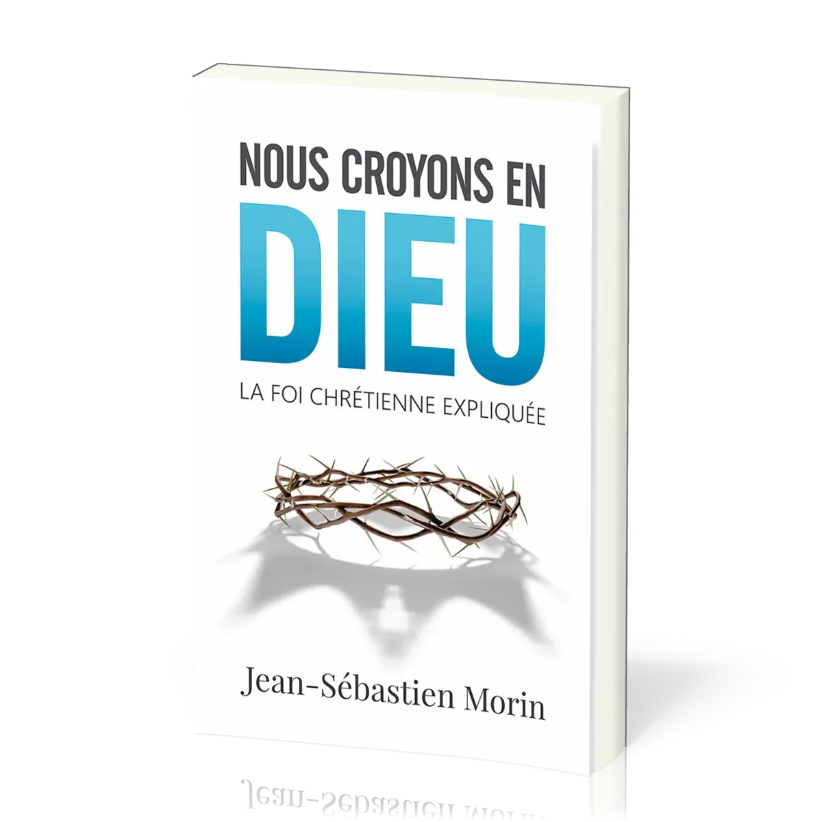 Nous croyons en Dieu