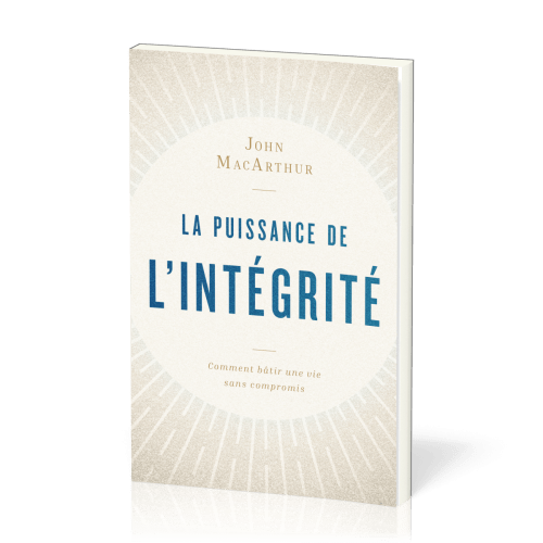 Puissance de l'intégrité (La)