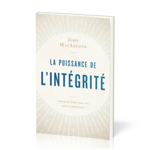 Puissance de l'intégrité (La)