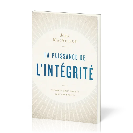 Puissance de l'intégrité (La)
