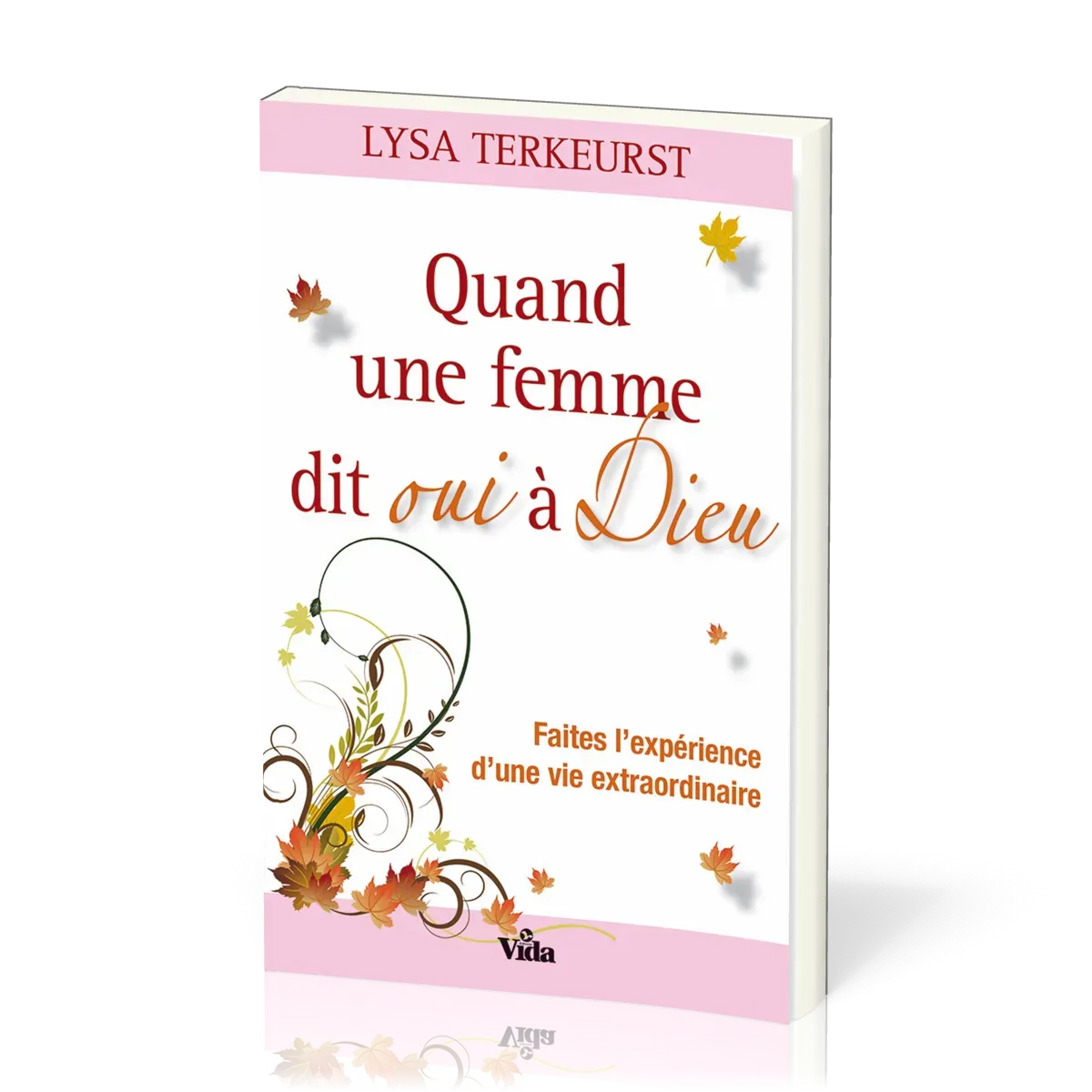 Quand une femme dit oui à Dieu