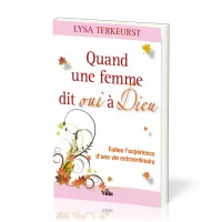 Quand une femme dit oui à Dieu