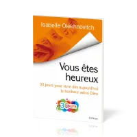 Vous êtes heureux