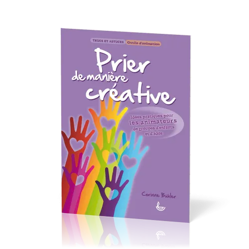 Prier de manière créative