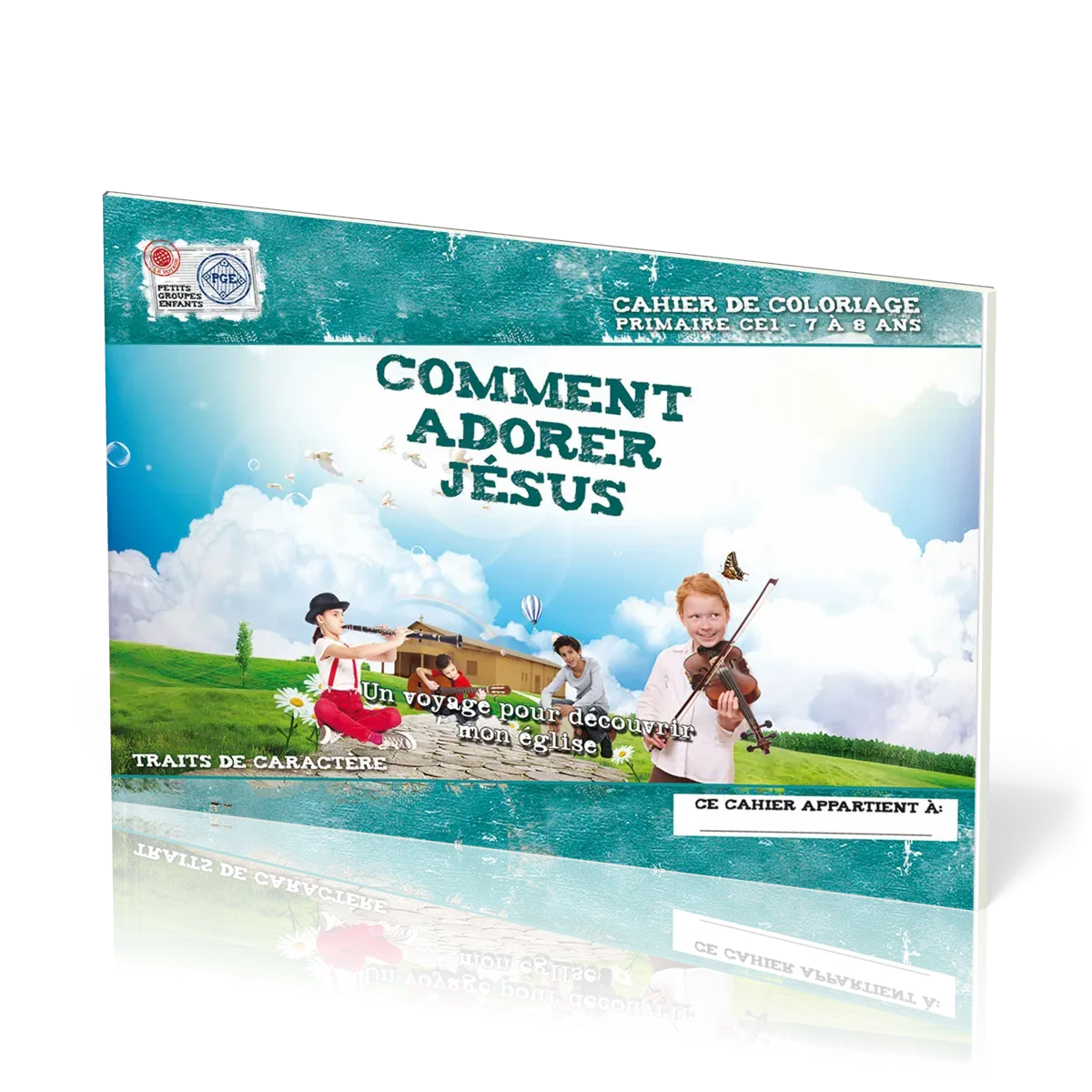 Comment adorer Jésus, 7-8 ans, cahier de coloriage