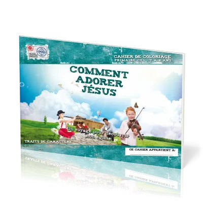 Comment adorer Jésus, 7-8 ans, cahier de coloriage