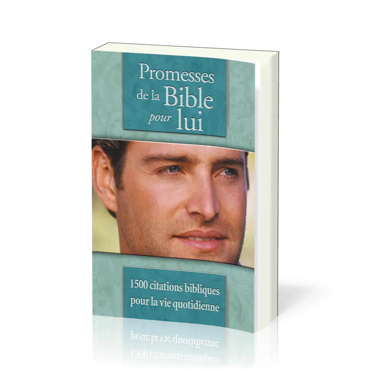 Promesses de la Bible pour lui